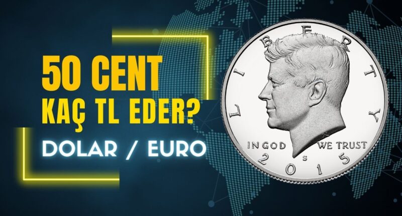 50 Cent Kaç TL Eder