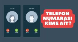 Telefon Numarası Kime Ait Ücretsiz Sorgulama Yöntemleri