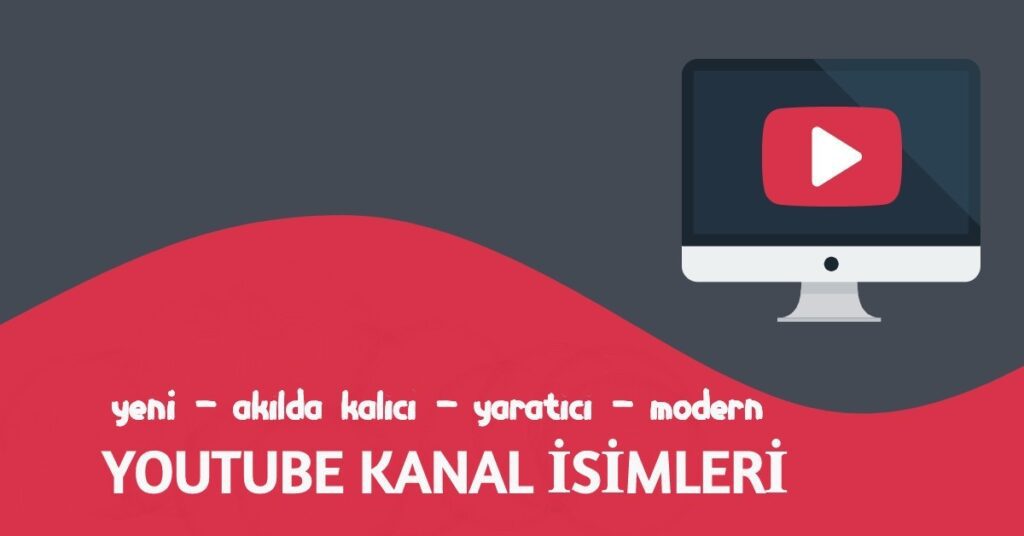 Youtube Kanal İsimleri
