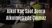 Alkol Kaç Saat Sonra Alkolmetrede Çıkmaz